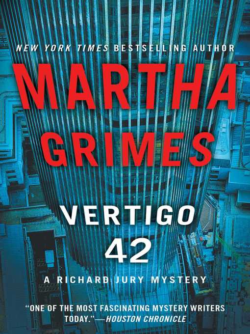 Title details for Vertigo 42 by Martha Grimes - Wait list